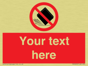 Custom Do Not Drop Sign